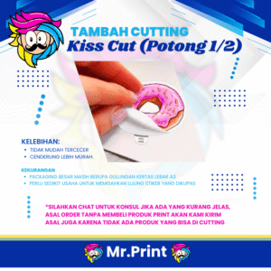 Cutting Kiss Cut untuk Cetak A3+ (Optional-Finishing)